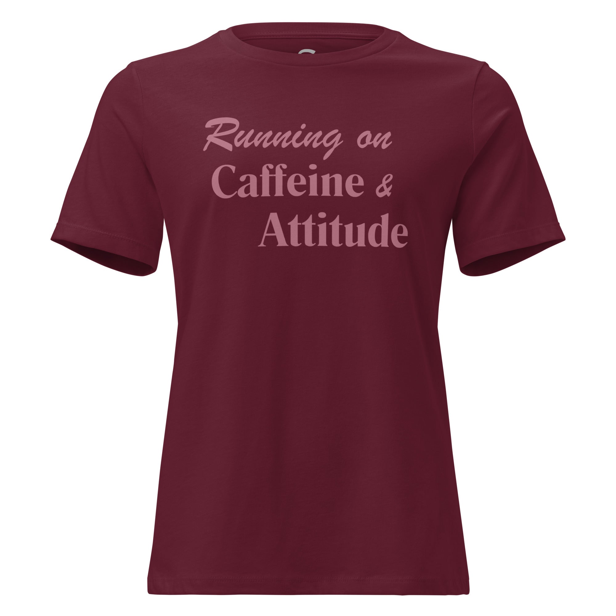 Running on Caffeine & Attitude - Women's Relaxed T-Shirt