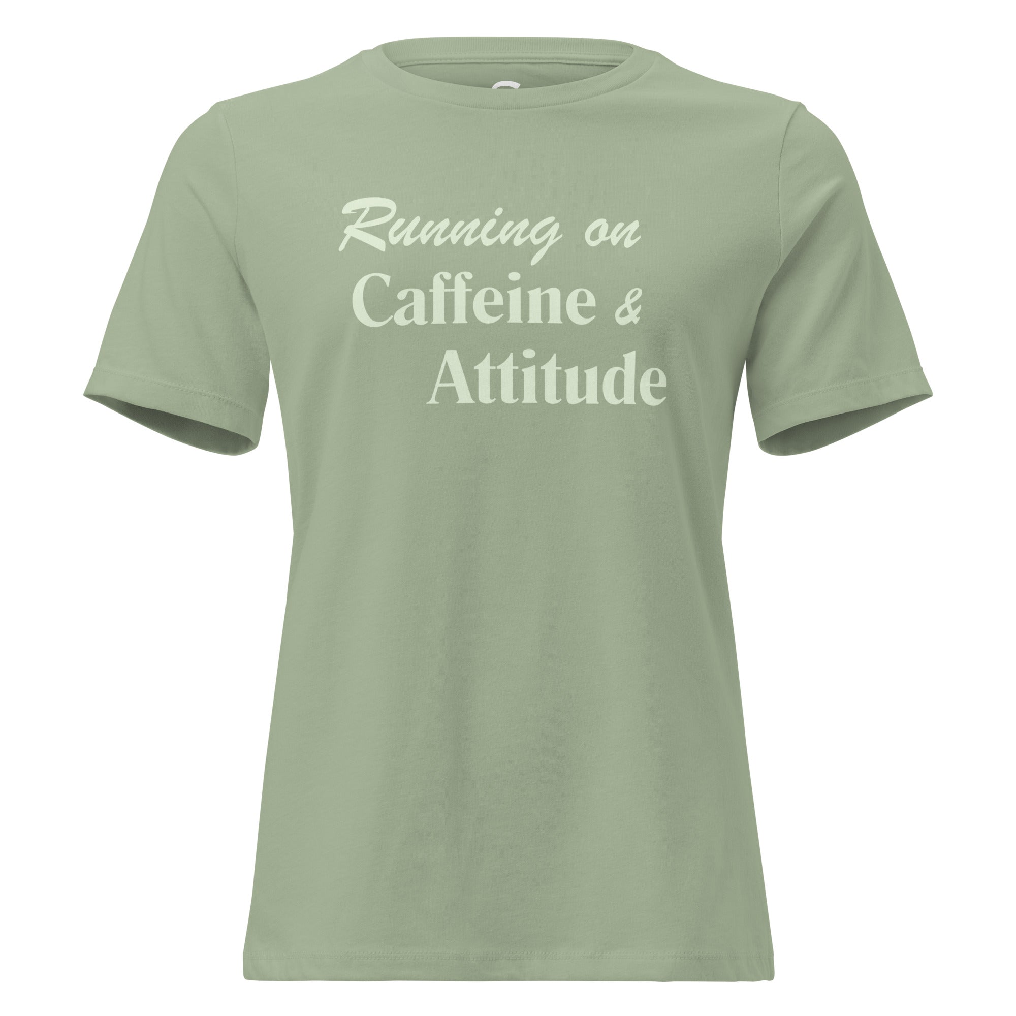 Running on Caffeine & Attitude - Women's Relaxed T-Shirt